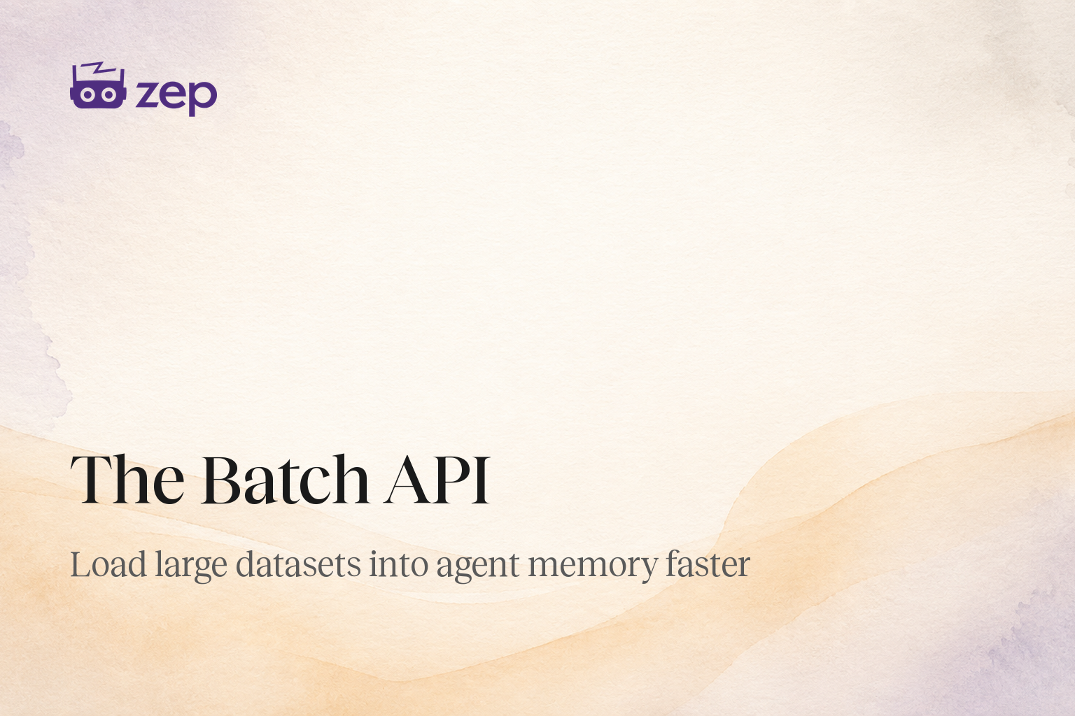 The Batch API: Load Large Datasets into Agent Memory