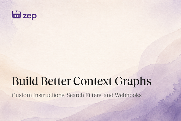 Build Better Context Graphs: Custom Instructions, Search Filters, and Webhooks