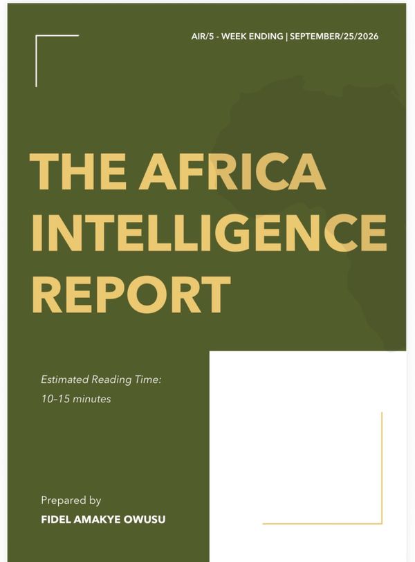 Africa Intelligence Report (AIR) for the week ending September 25, 2026.
