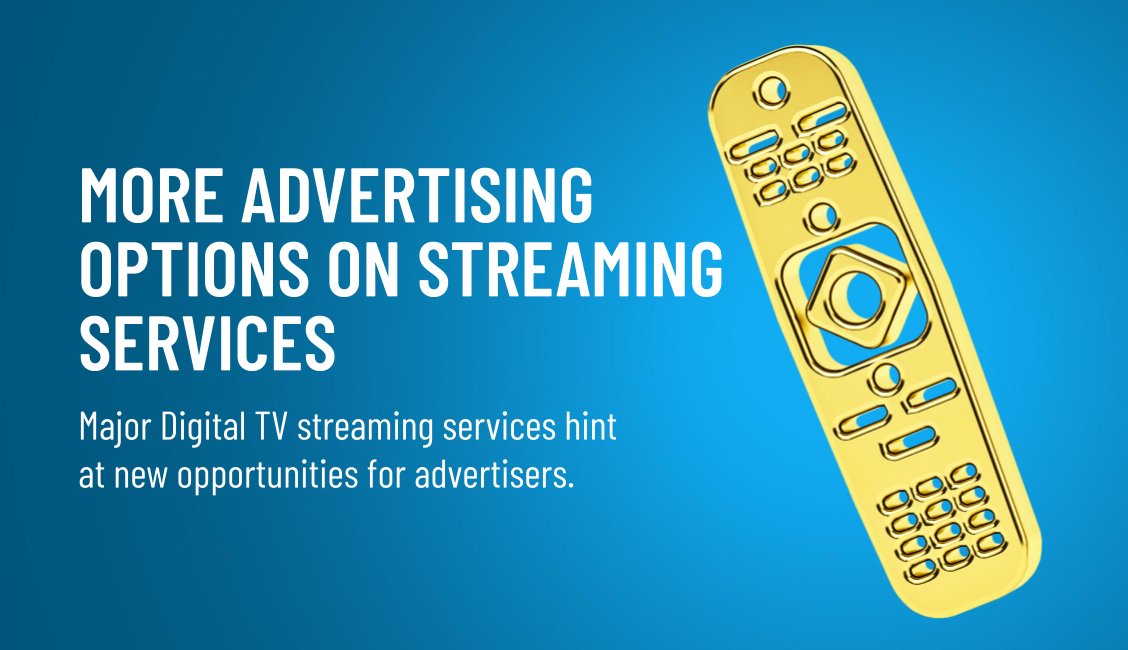 Digital Streaming TV Providers Expand Advertising Opportunities