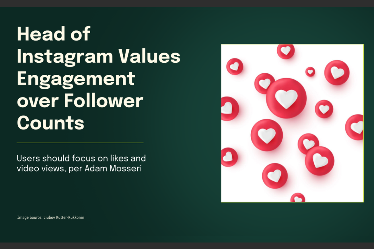 Head of Instagram Says that Follower Counts Are Not the Best Indicator of Account Value