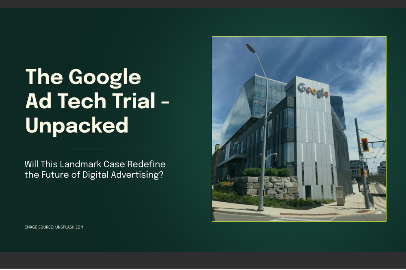Key Highlights of the Google Ad Tech Trial: How the Verdict Could Transform Digital Advertising