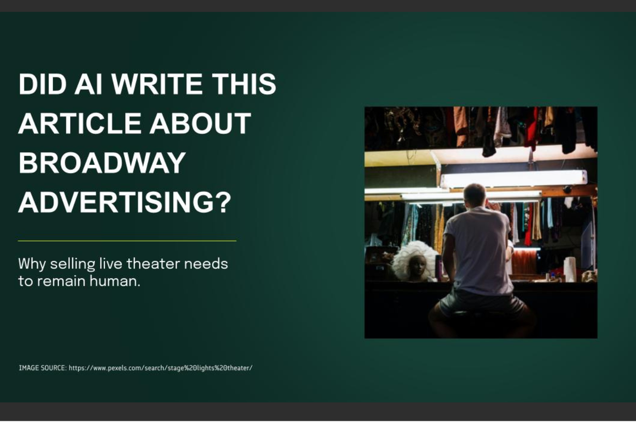 DID AI WRITE THIS ARTICLE ABOUT BROADWAY ADVERTISING?