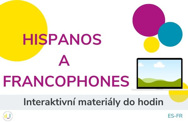 Aktivita - "Hispanos" a "Francophones"