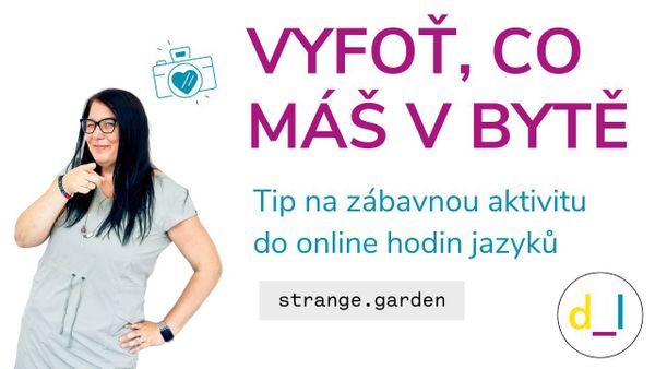 Vyfoť, co máš v bytě - strange.garden nástroj, který chceš vyzkoušet