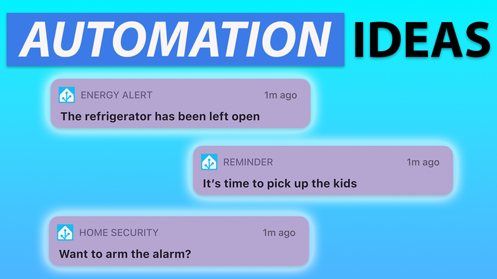10 Home Automation Ideas: Smart Notifications