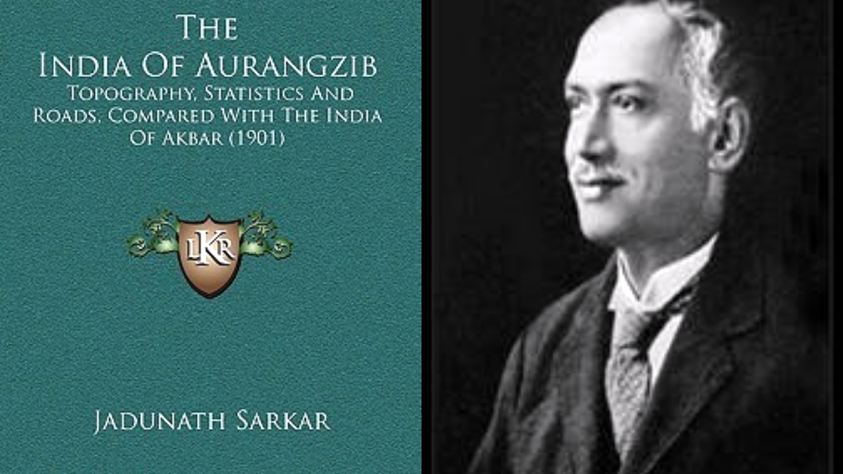 Nine Years of Penance: How Jadunath Sarkar Wrote "India of Aurangzib"