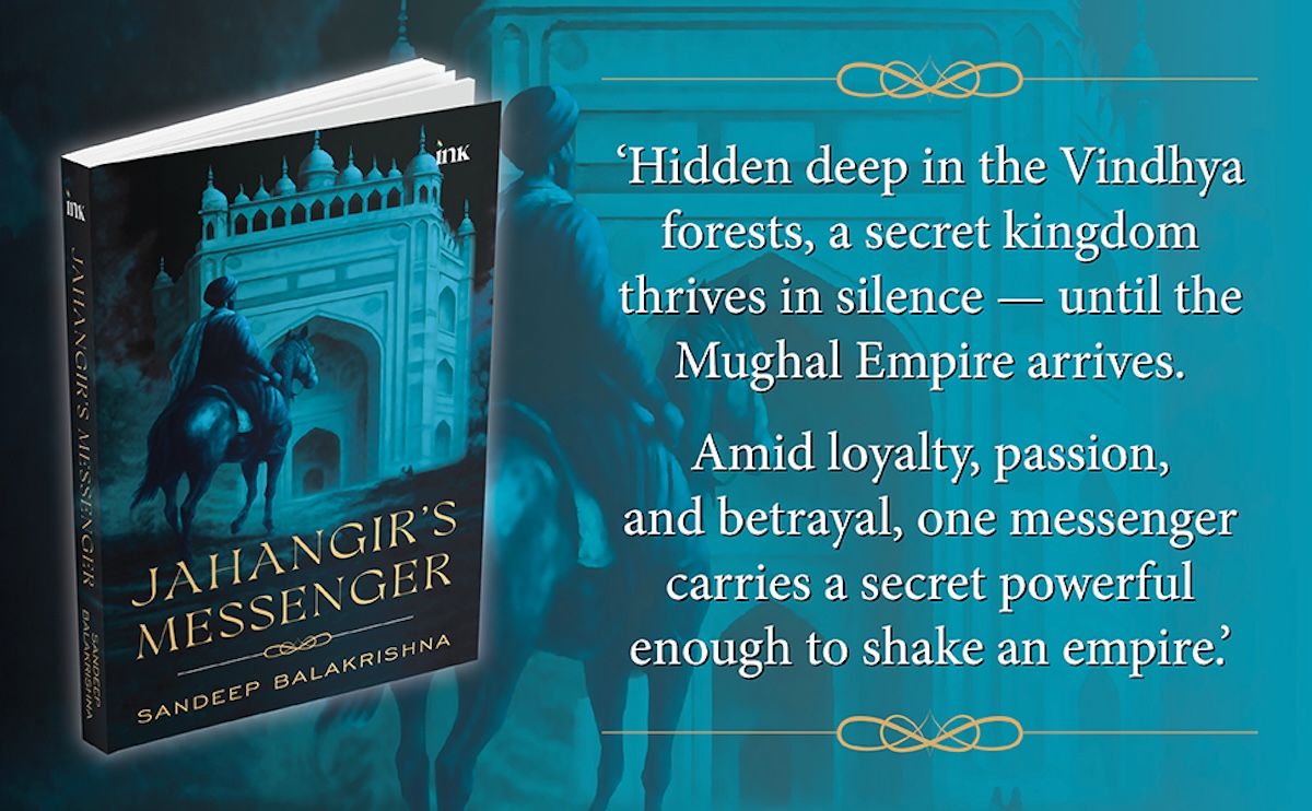 Padmasimha in Chittorgarh: An Excerpt from Jahangir's Messenger