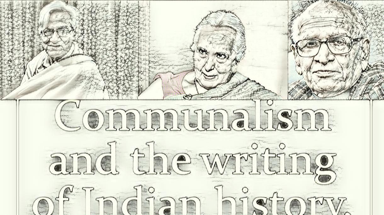 How to Become a Good Secularist:  Starring Romila Thapar, Harbans Mukhia and Bipan Chandra 