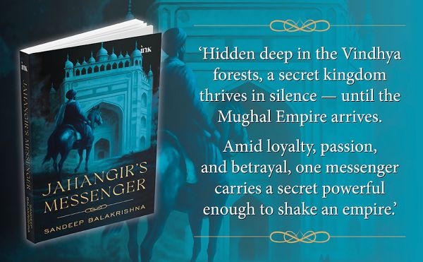 Padmasimha in Chittorgarh: An Excerpt from Jahangir's Messenger