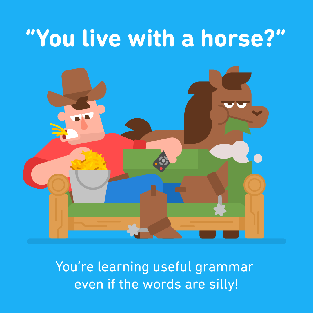 Image of a cowboy sitting on the couch eating hay with a horse. The title asks "You live with a horse?" Below the couch reads "You're learning useful grammar even if the words are silly!"