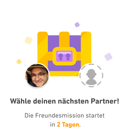Eine Truhe aus den Freundesmissionen mit einem Profilbild und einem Default-Avatar. Darunter steht „Wähle deinen nächsten Partner! Die Freundesmission startet in 2 Tagen.“