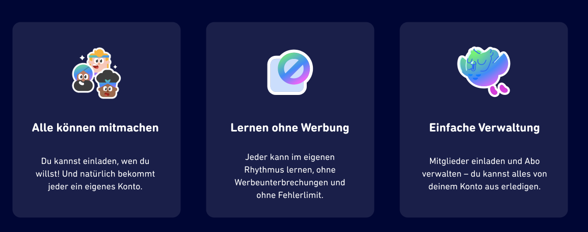 Ein Screenshot zeigt die 3 wichtigsten Vorteile des Familienabos. 1) Alle können mitmachen, d. h. es gibt keine Beschränkungen hinsichtlich der Mitglieder, die du hinzufügst. 2) Lernen ohne Werbung. 3) Einfache Verwaltung.
