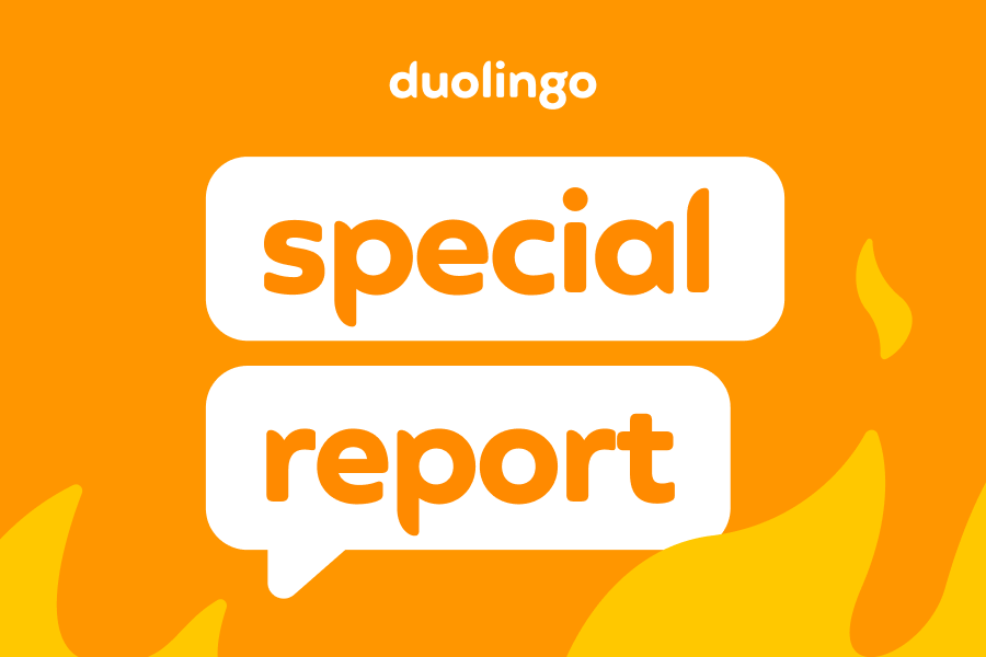 The words "duolingo special report" in a speech bubble on an orange background with flames
