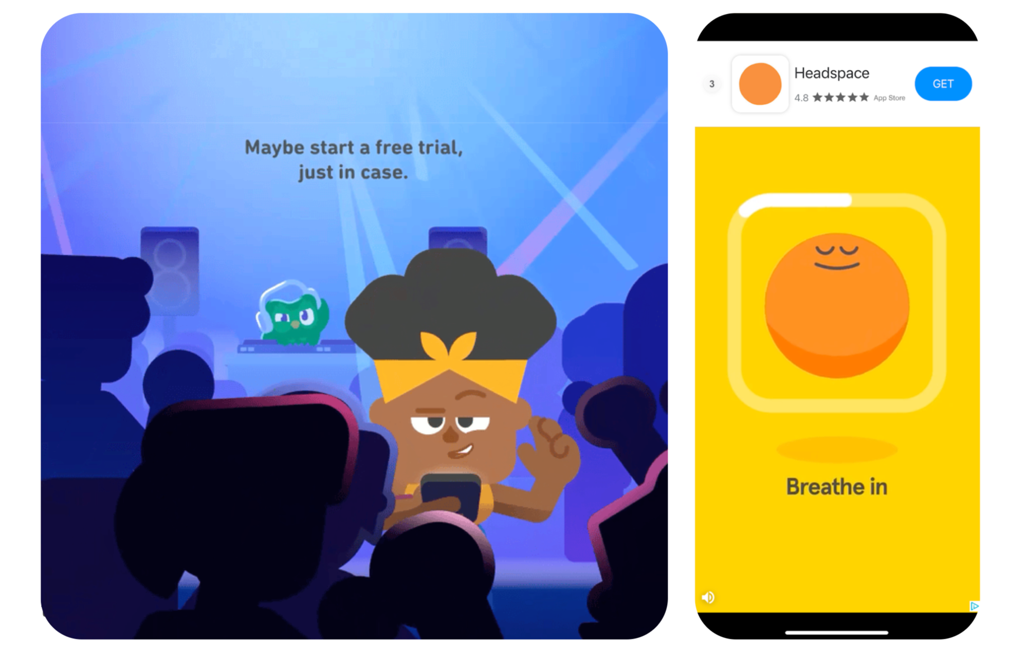 Left: In-house ad featuring Duo and Bea, promoting Super Duolingo. Right: Network ad promoting the meditation service Headspace.