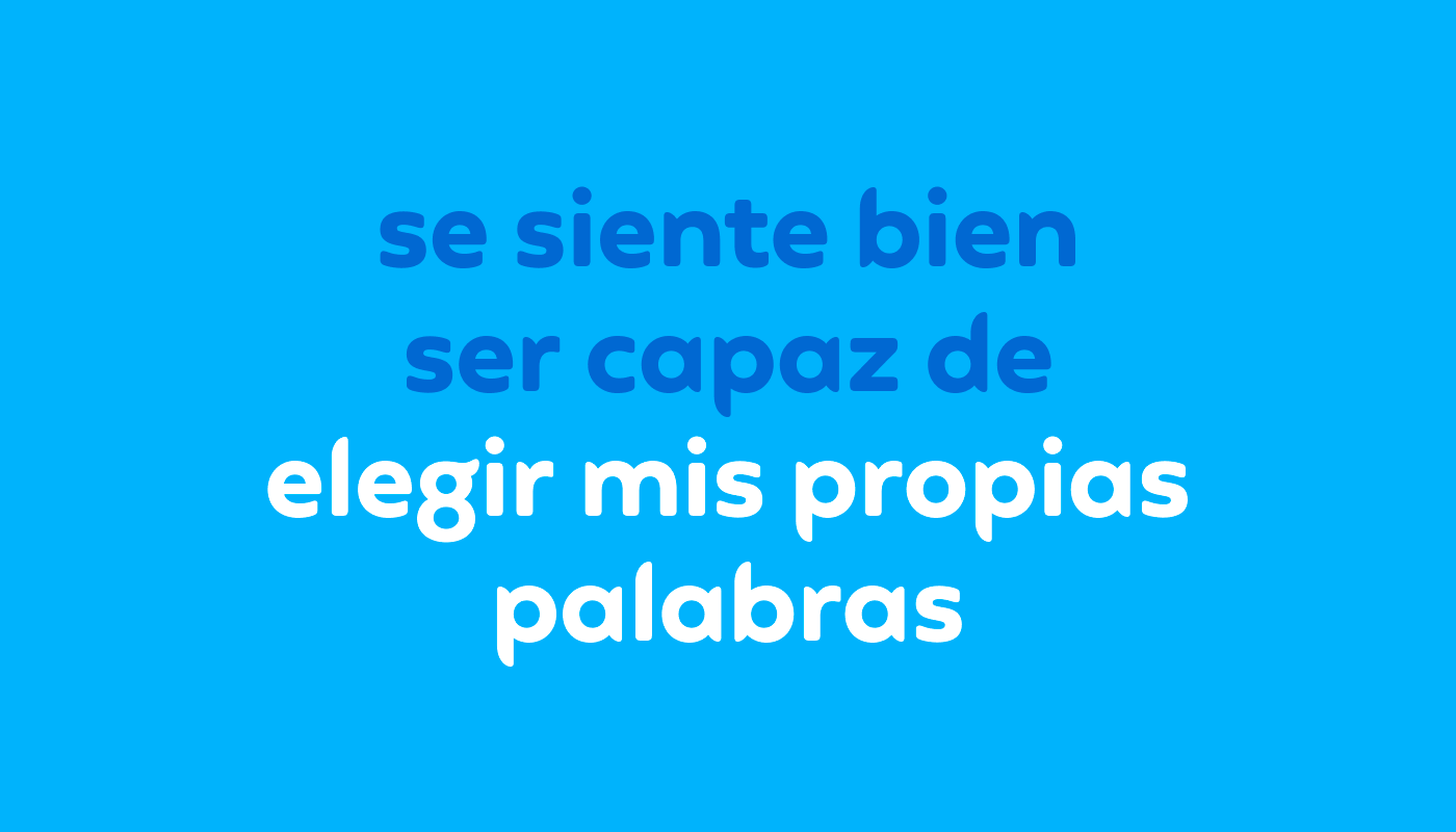 Una cita que dice “Se siente bien ser capaz de elegir mis propias palabras” 