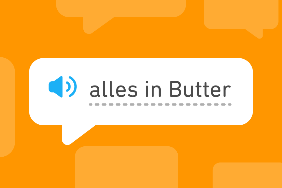 Ilustración de una burbuja de diálogo con la frase en alemán "alles in Butter"