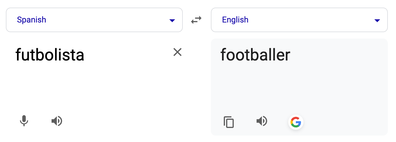 Screenshot of Google Translate translating the Spanish word “futbolista” into English. The English option, “footballer,” is more common outside of the United States.