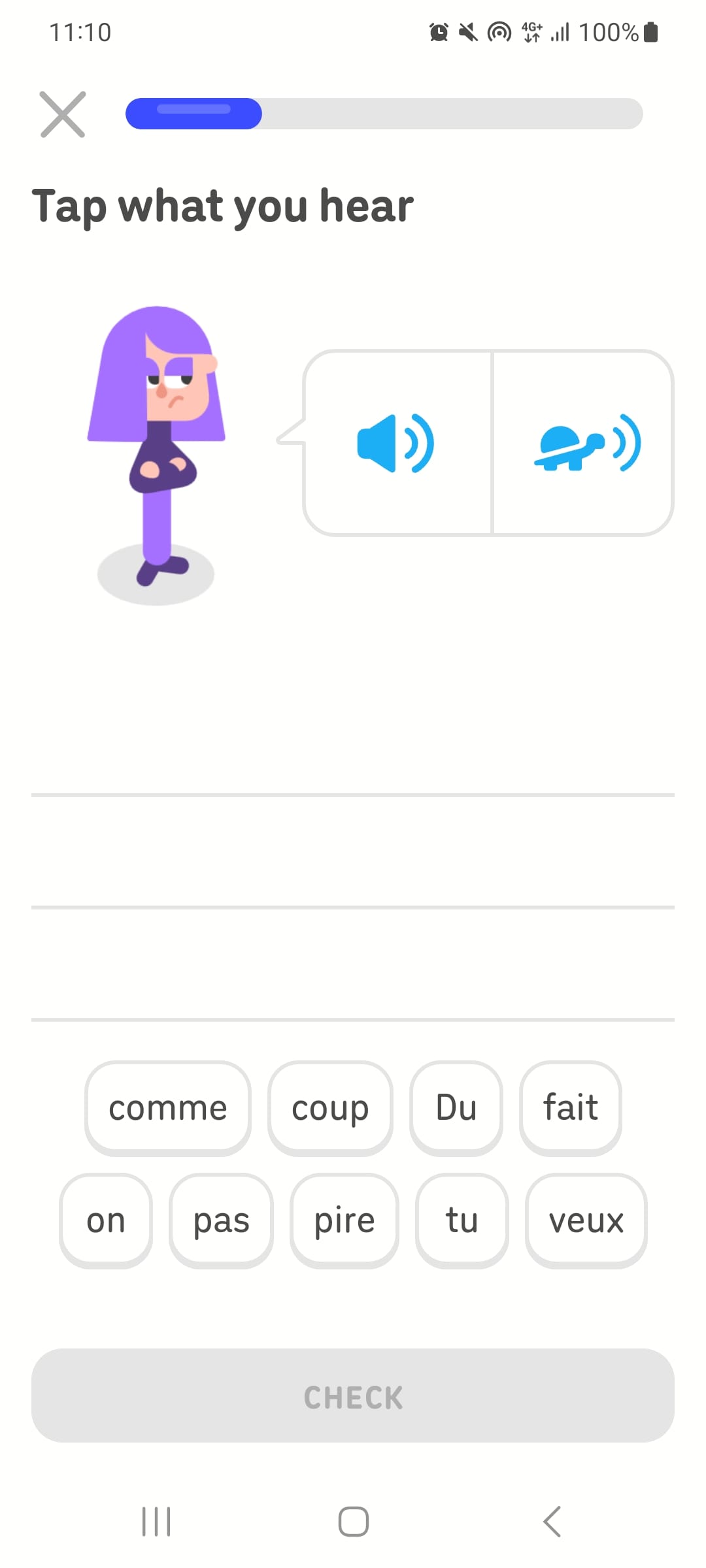 Screenshot of a listening lesson. Duolingo character Lily has a speech bubble next to her, but instead of words, there is an icon of a speaker and an icon of a turtle, indicating the options to play the audio at regular speed or more slowly. The instructions for the exercise are “Tap what you hear,” and several French words appear as options at the bottom of the screen.
