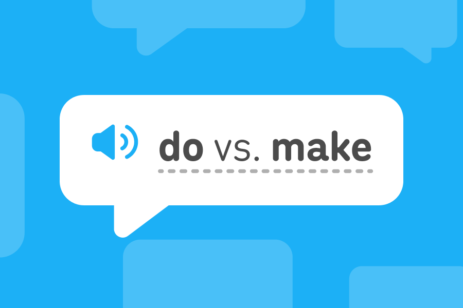 Ilustração de um balão de diálogo com os verbos em inglês “do” e “make”.