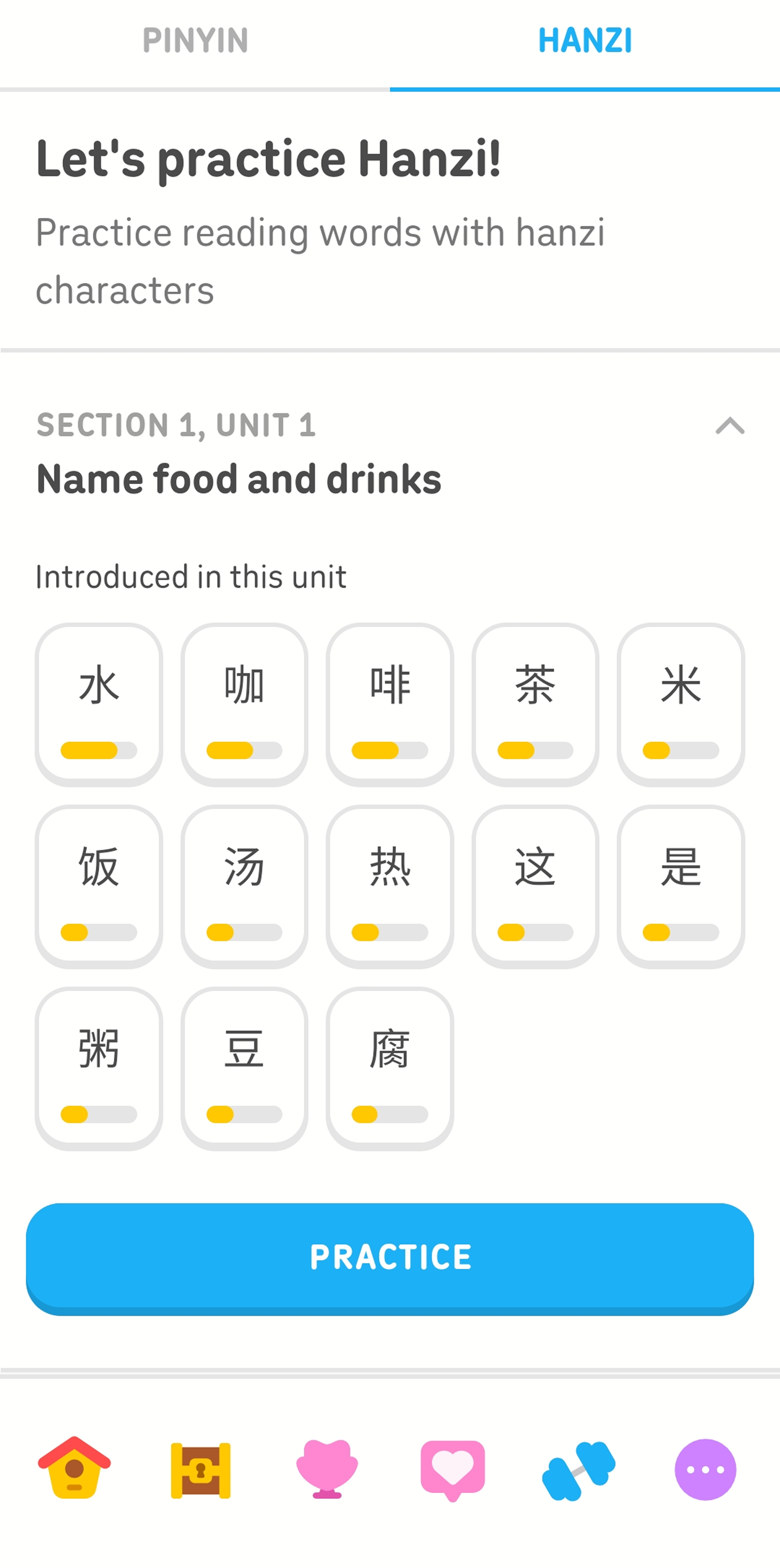 Screenshot of the character practice tab of Duolingo’s Chinese course. The top of the screen says “Let’s practice Hanzi!” and several Chinese characters appear below, above a blue button labeled “Practice.”