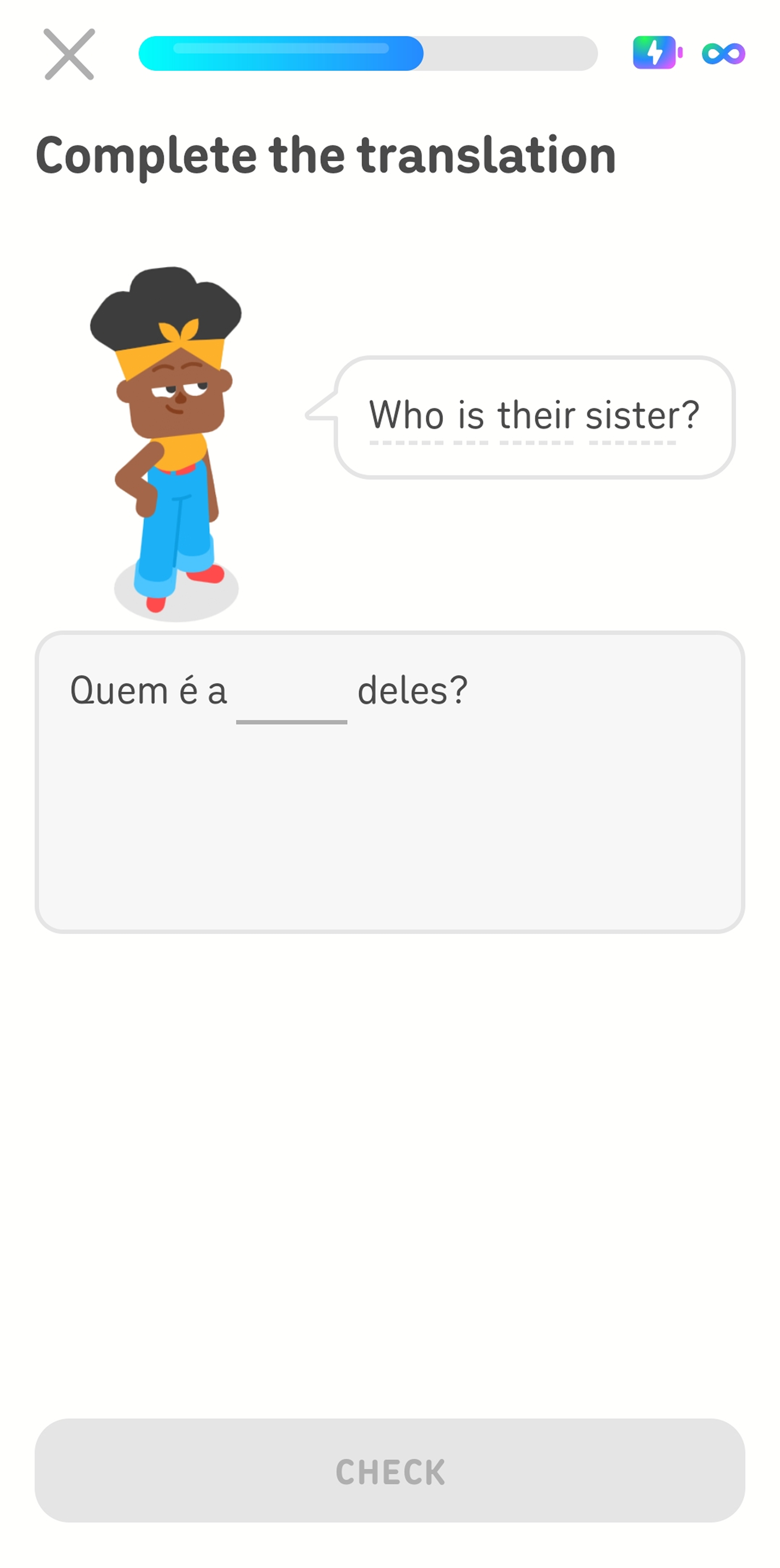 Screenshot mid-lesson. The instructions read “Complete the translation,” and Duolingo character Bea is standing next to a speech bubble that says “Who is their sister?” in English. Below her is a partial translation in Portuguese with one word missing.