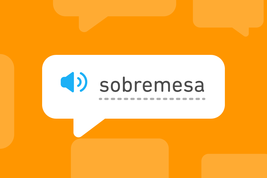 Abbildung einer Sprechblase mit dem spanischen Wort „sobremesa“
