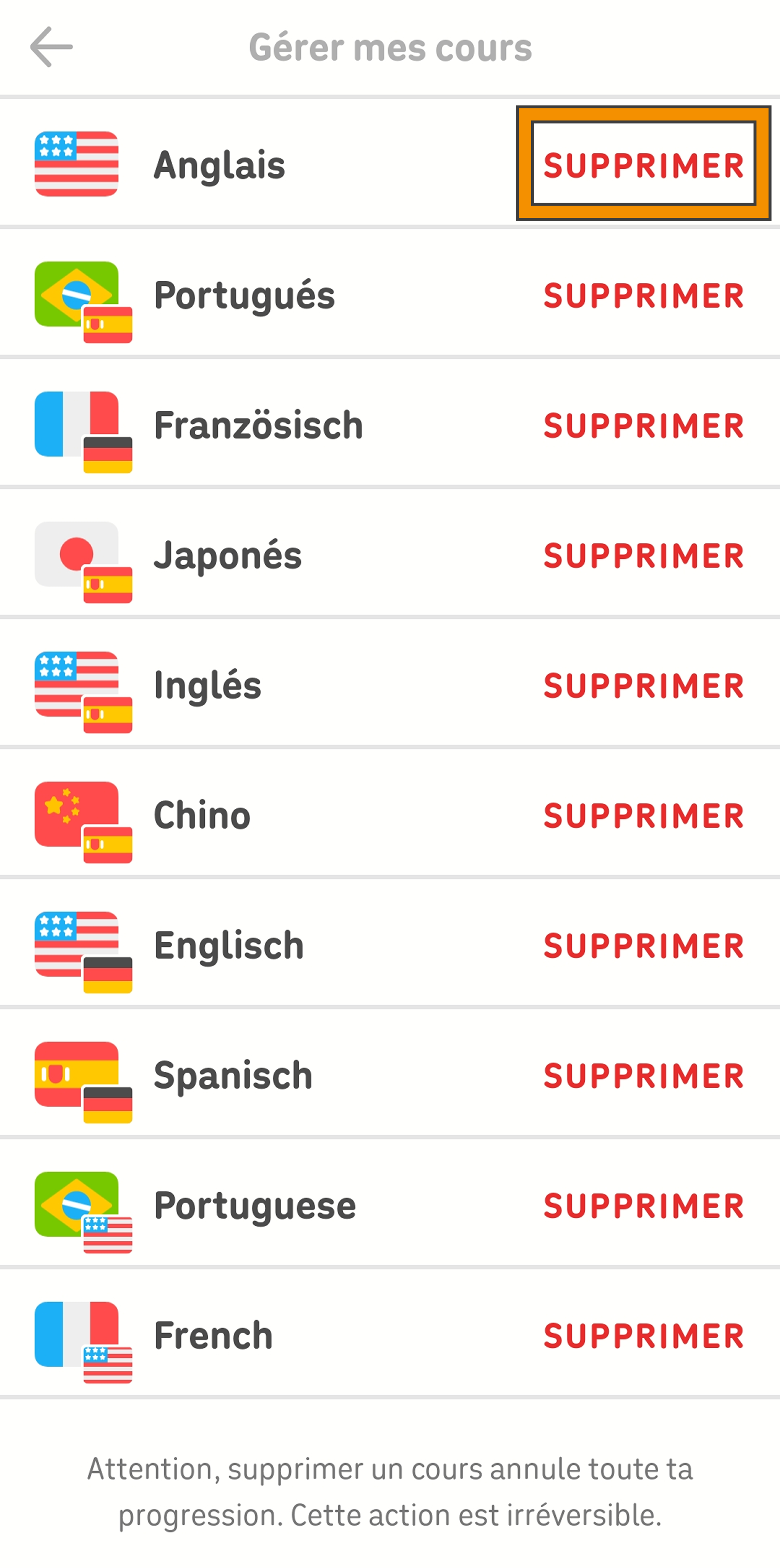 Capture d'écran de la page « Gérer mes cours » dans l'application Duolingo. Chaque cours commencé dispose du mot « Supprimer » à sa droite. En bas de l'écran, un message d'avertissement indique « Attention, supprimer un cours annule toute ta progression. Cette action est irréversible. »