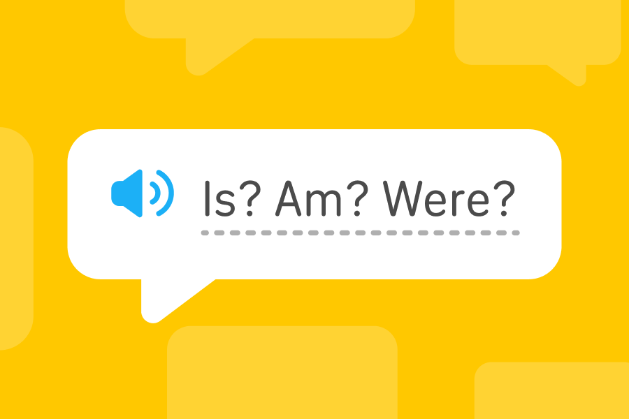 Speech bubble with 3 forms of the English verb “to be”: “is,” “am,” and “were”