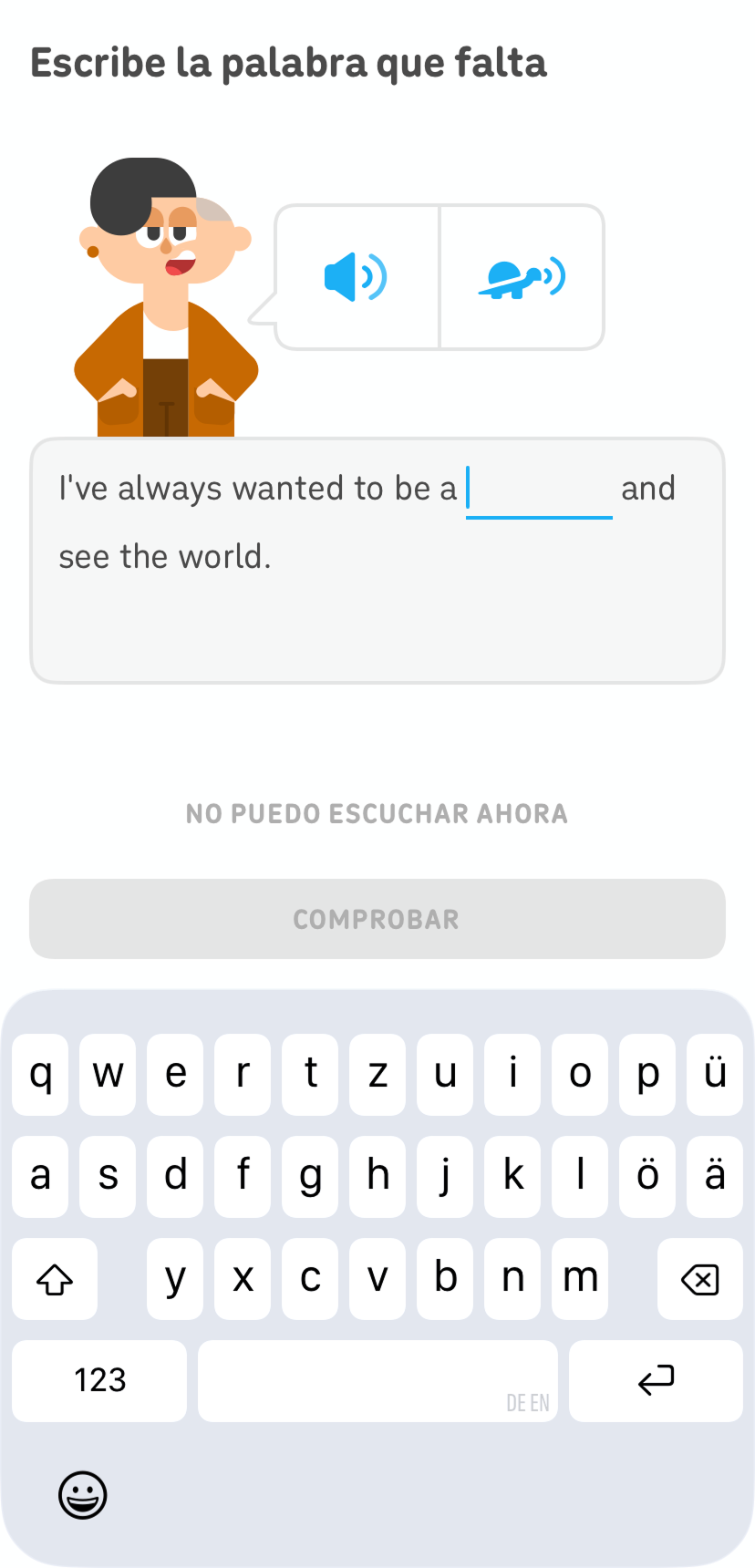 Captura de pantalla de una lección de Duolingo. Las instrucciones dicen “Escribe la palabra que falta”, y debajo aparece el personaje de Duolingo Lin con globo de diálogo con íconos para reproducir una grabación. A continuación aparece una oración incompleta en inglés a la que le falta una palabra.