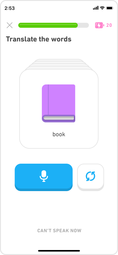 Mid-lesson screenshot with the prompt “Translate the words.” A flashcard beneath it shows an image of a book with the word “book.” A microphone button indicates the option to say the translation aloud, and a button with two arrows indicates the option to skip the flashcard. The learner also has the option to select “CAN’T SPEAK NOW.”