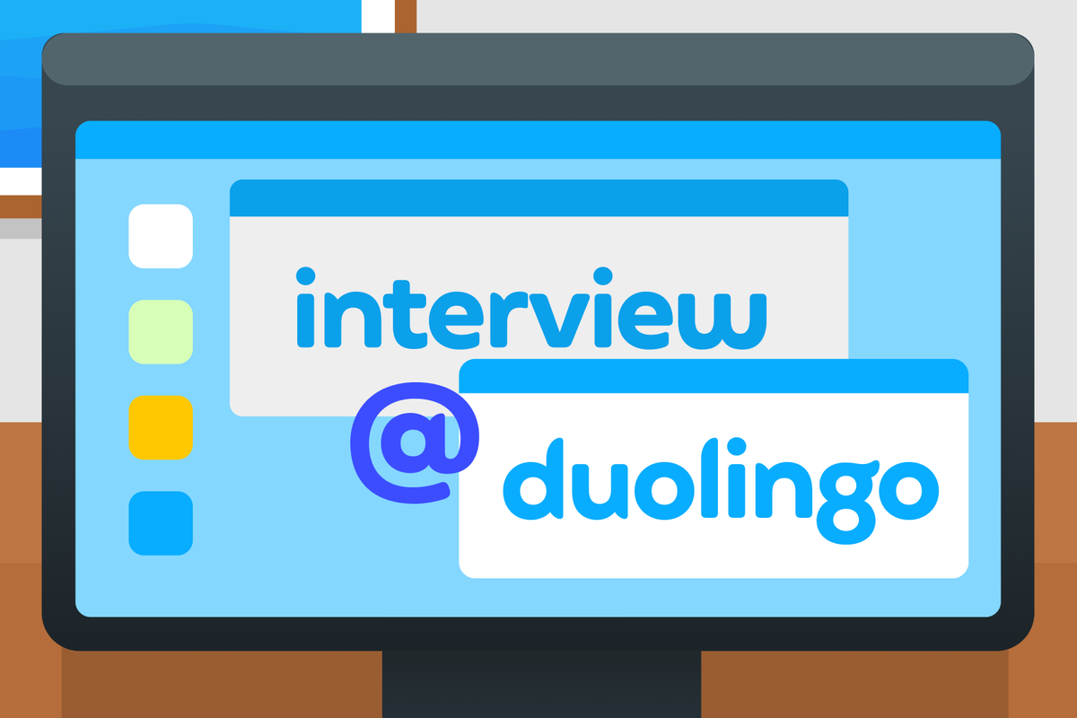 Illustration of a computer monitor with two open browser windows that read "Interview @ Duolingo"