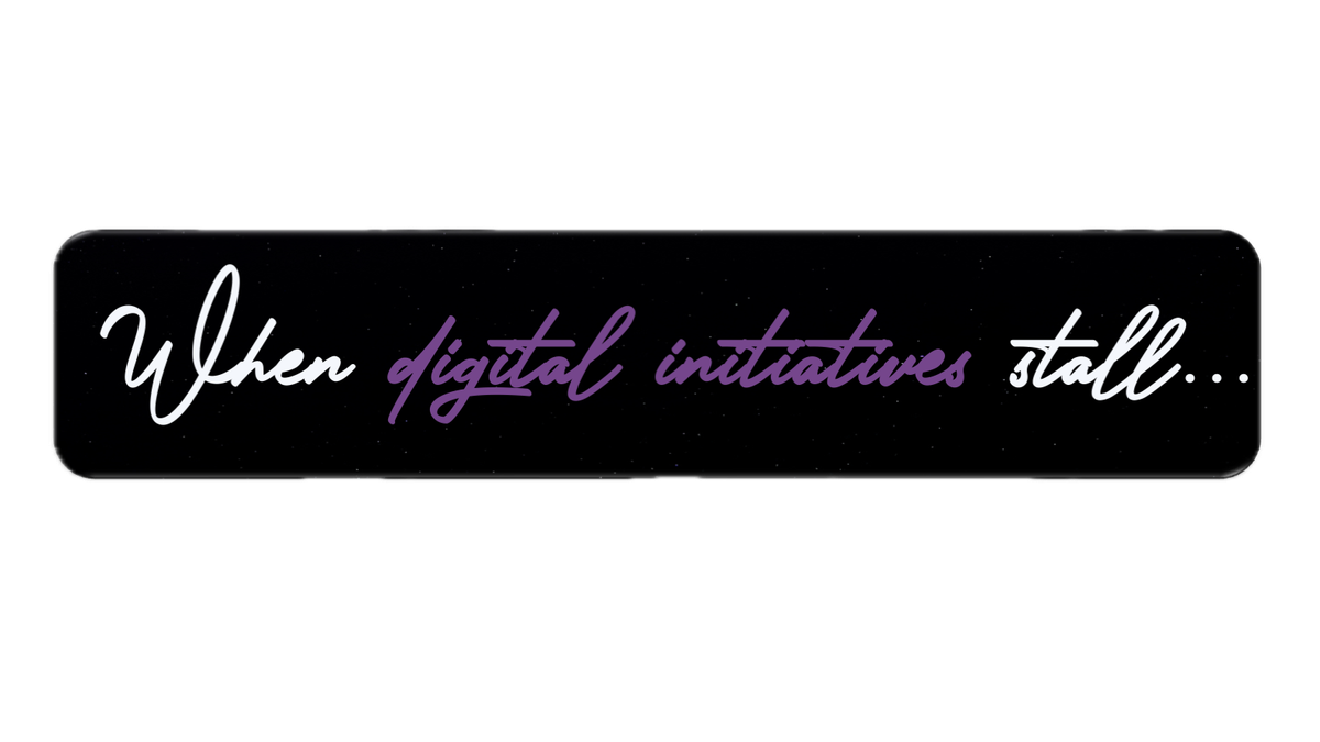 When digital initiatives stall, it’s rarely a technology problem.
