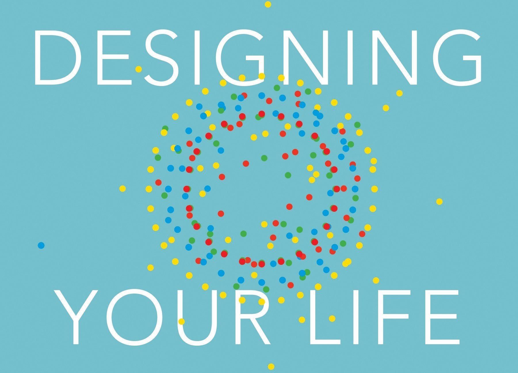 How do I Design my Life and Improve Happiness and Fulfilment?