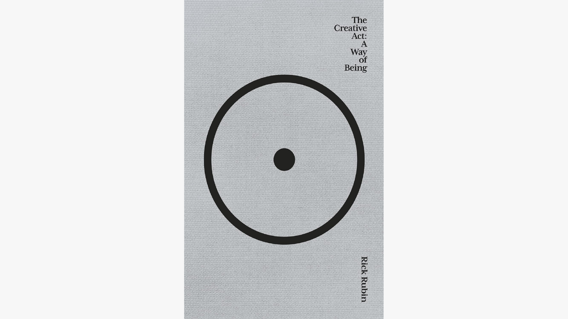 Summary: The Creative Act by Rick Rubin