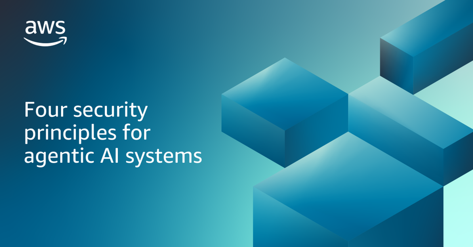 AWS Issues Four Guardrails for Securing Agentic AI Deployments