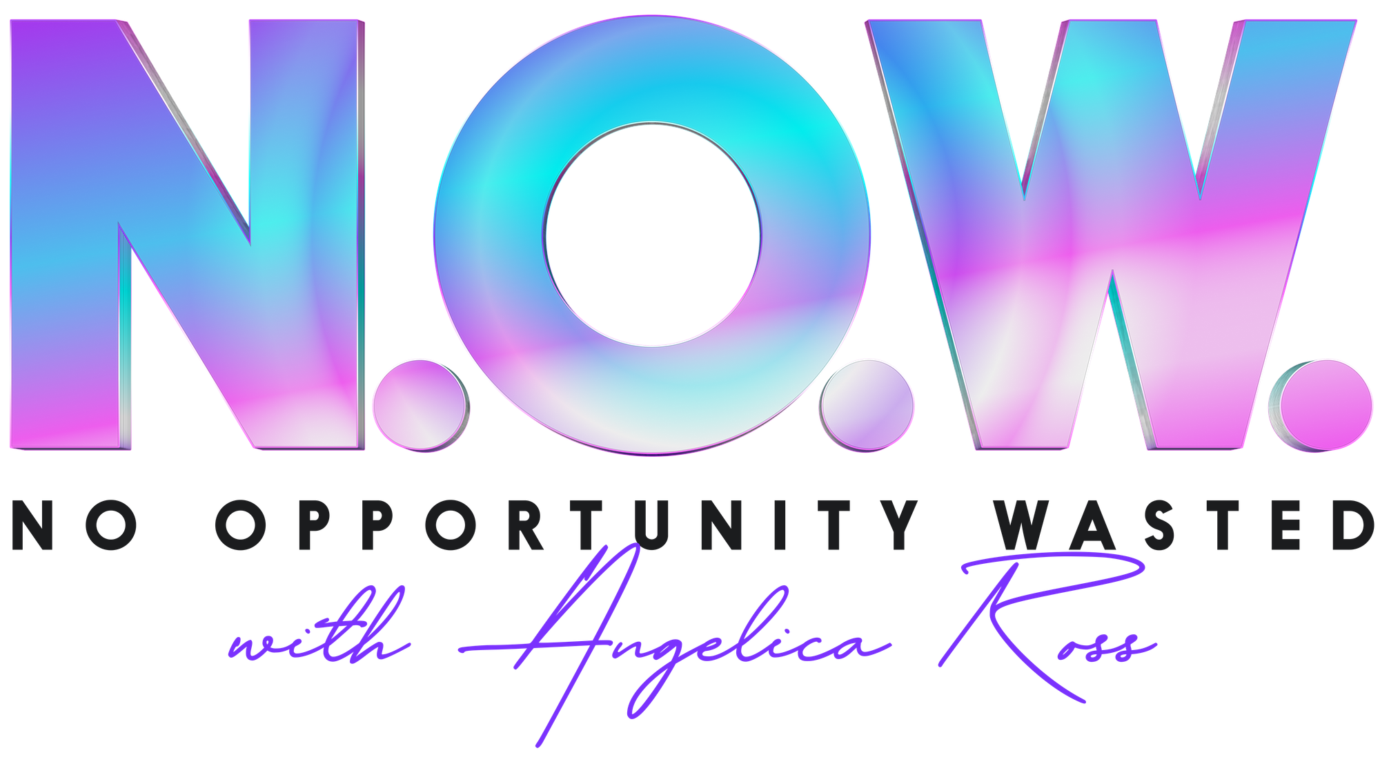 No Opportunity Wasted (N.O.W.)