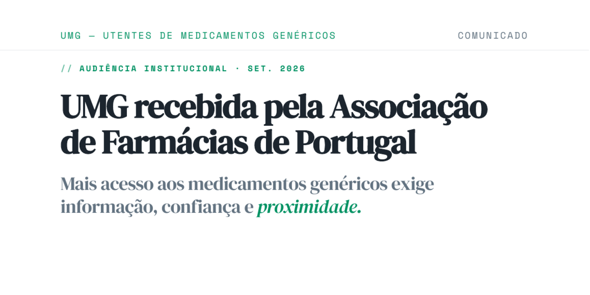 UMG recebida pela Associação de Farmácias de Portugal