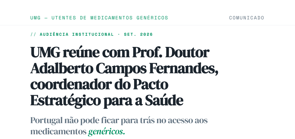 UMG reúne com Prof. Doutor Adalberto Campos Fernandes, coordenador do Pacto Estratégico para a Saúde