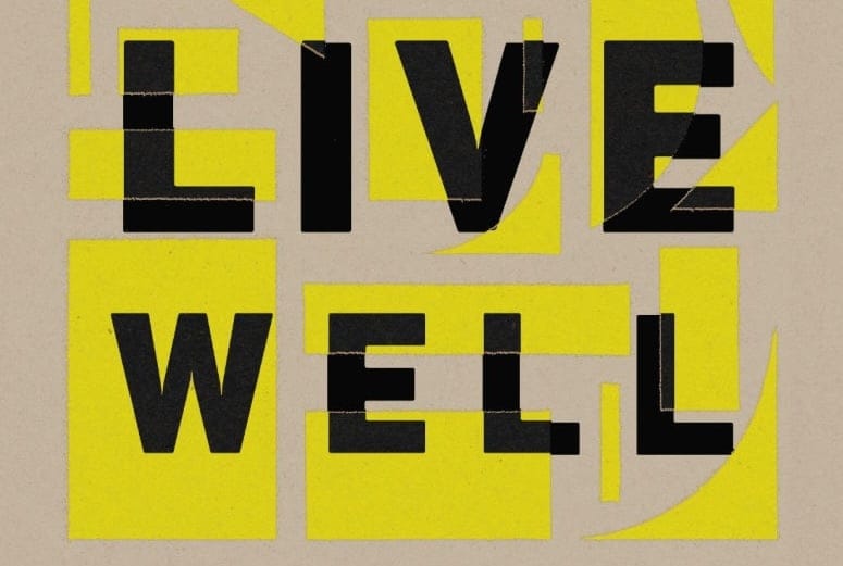 To Live Well: Bonus Question and Answer