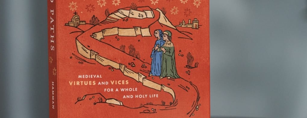Medieval Wisdom for Modern Readers