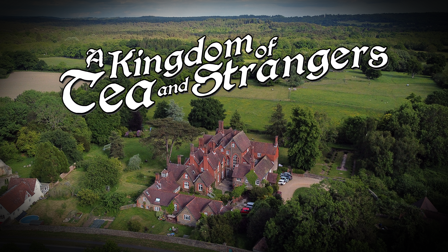 A Kingdom of Tea and Strangers