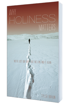 Why Holiness? A Conversation with Tyler Braun