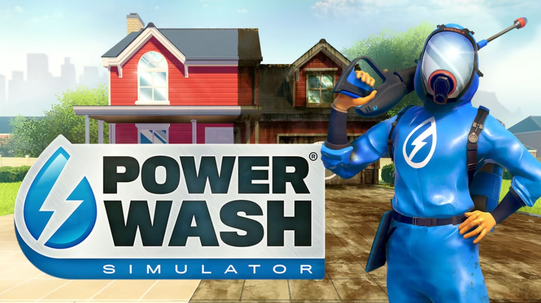 PowerWash Simulator and the Yearning to Work