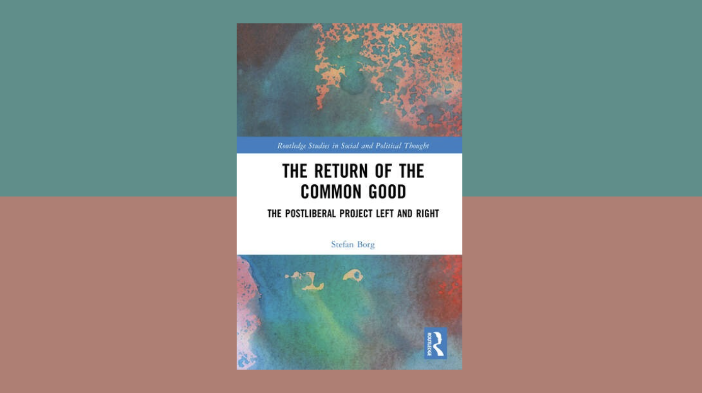 The Return of the Common Good