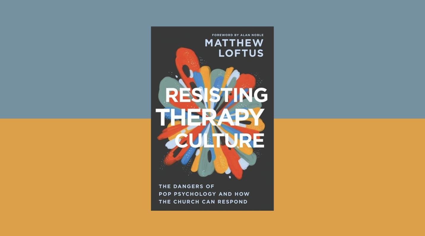 When Therapy Culture Comes to Church
