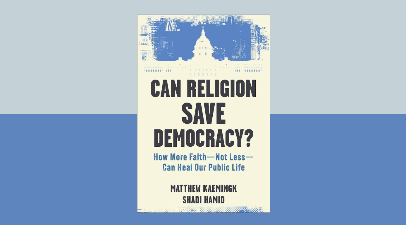 We Need More Religion in Public Life, Not Less
