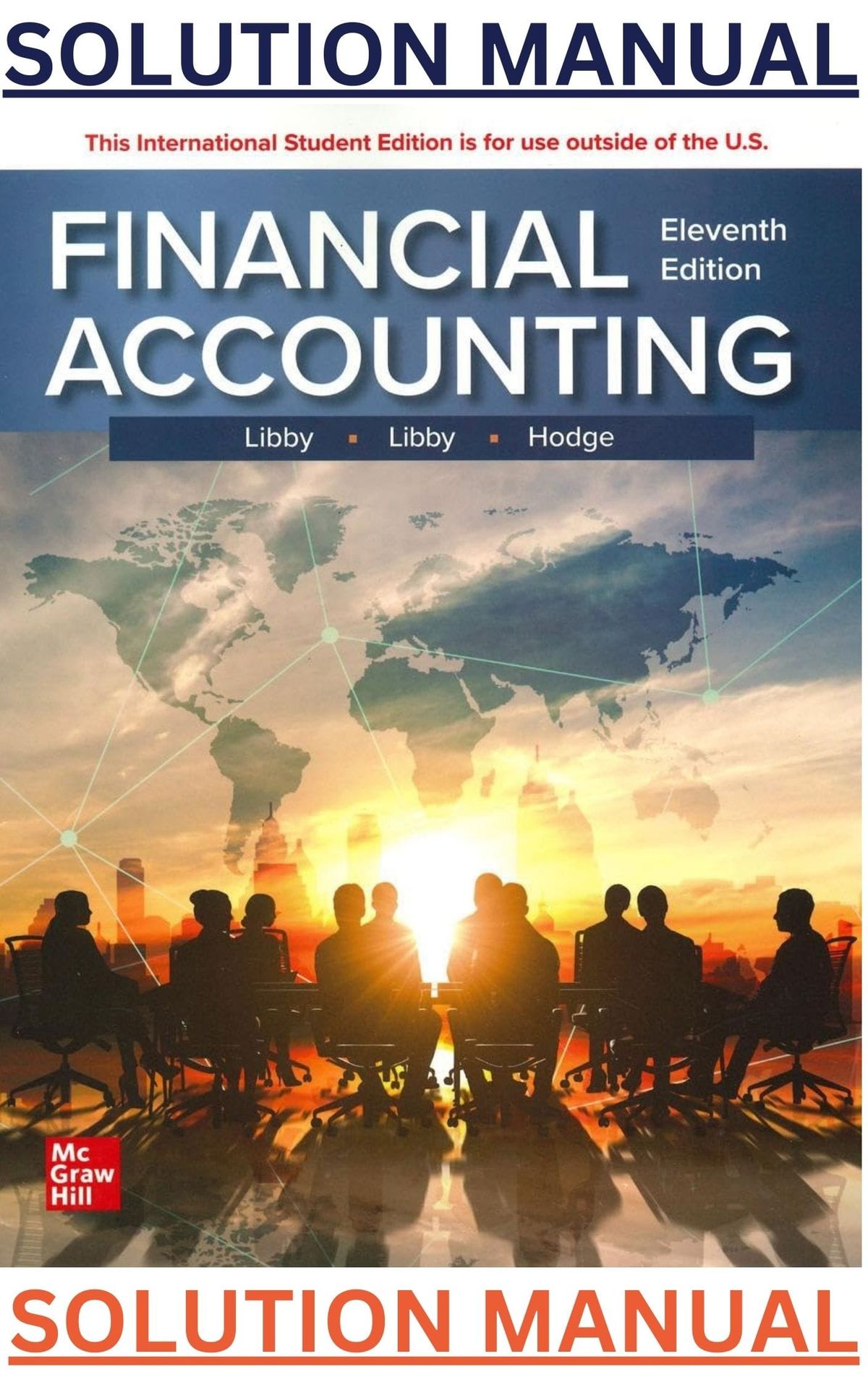 SOLUTIONS MANUAL for Financial Accounting 11th Edition by Robert Libby,Patricia Libby & Frank Hodge