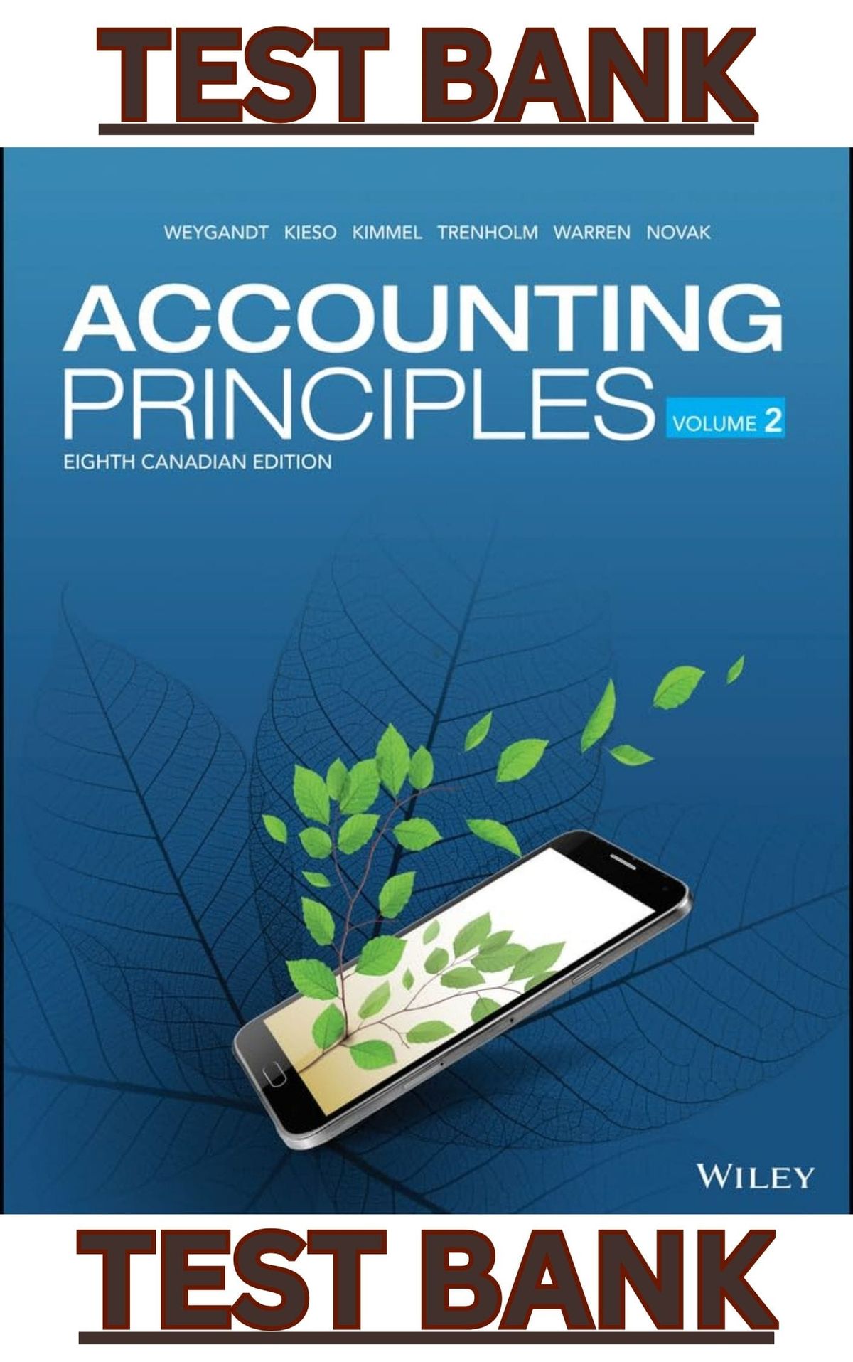 TEST BANK for Accounting Principles, 9th Cdn Edition V.II by Weygandt, Kieso, Kimmel, Trenholm, Warren