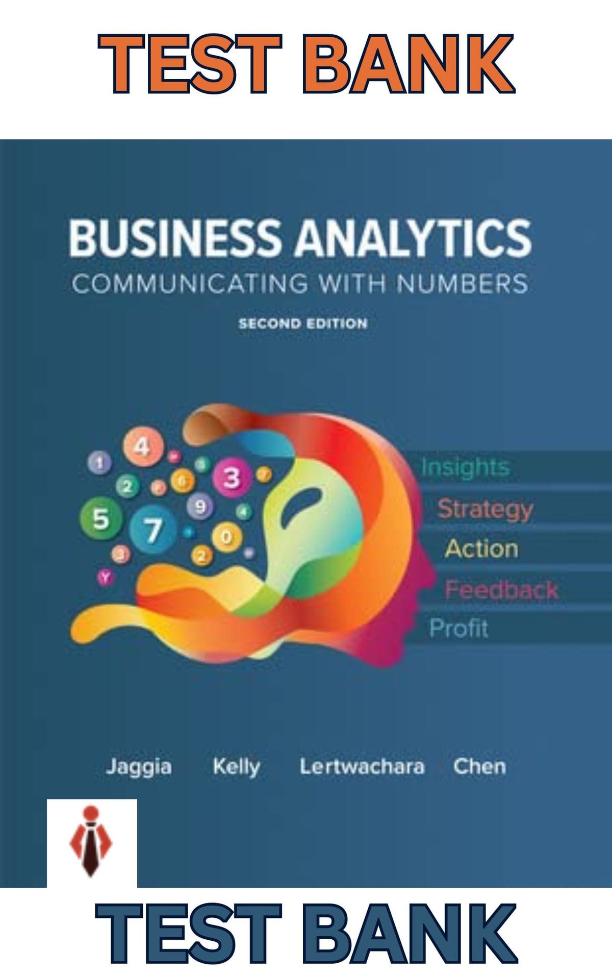TEST BANK for Business Analytics 2nd Edition by Sanjiv Jaggia,Alison Kelly,Kevin Lertwachara & Chen